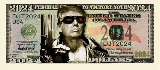 Donald Trump 2024 &#34;Trumpinator I&#39;ll Be Back&#34; Limited Edition Novelty Dollar Bill - Limited Edition Novel Dollar Bill。Front and Rear Full Color Printing,Exquisite Details